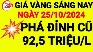 Giá vàng hôm nay ngày 25/10/2024-giá vàng 9999 hôm nay-giá vàng 9999-giá vàng-9999-24k-sjc-18k-10k