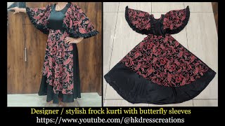 Designer / stylish long frock kurti with buttefly sleeves