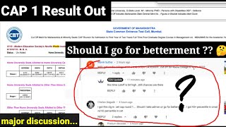 CET CAP 1 Result Out || Should I take addmission or go for Betterment ??  || Major Decision