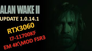 Alan Wake 2 UPDATE 1.0.14.1 GAME PLAY COM O MOD FSR 3, EM 4K