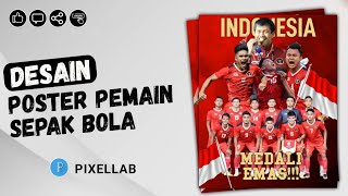 GAMPANG BANGET! CARA MUDAH MEMBUAT POSTER KEREN SEPAKBOLA TEMA TIMNAS