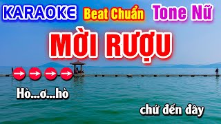 Mời Rượu Karaoke Beat Chuẩn Tone Nữ - Hà My Karaoke