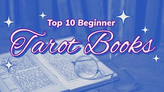 Starting Strong: Top 10 Tarot Books for Beginners in 2024