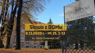 Słowo z DOMu na 8.11.2020