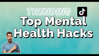 Boost Your Brain: Top Mental Health Hacks