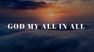 30 min worship instrumental - God my all in all