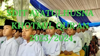 KHOTMIL QUR'AN T.P 2023/2024 SDIT AYATULHUSNA