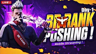 BR New Season RANK PUSH ! DIAMOND to HEROIC || S37 Free fire || Day - 1