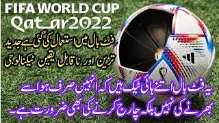 Al Rihla FIFA World Cup 2022 Hi-Tech Football Details