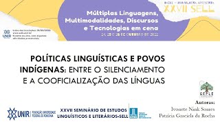 Políticas linguísticas e povos indígenas: entre o silenciamento e a cooficialização das línguas