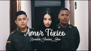 Amor Tóxico - Brandon Jiménez Latino (Video Oficial)