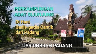 PERKAMPUNGAN ADAT SIJUNJUNG KEDATANGAN GADIS-GADIS #sumaterabarat #infounbrah #sijunjung