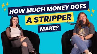 How Much Money Do Strippers Really Earn?