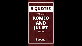 Romeo and Juliet 5 Essential Quotes Revision