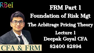 Lecture 1 | Arbitrage Pricing Theory and Multi Factor Model | CFA | FRM | CA | MBA | RBei FRM Part 1