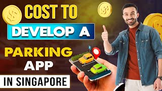 How Much Does It Cost To Develop A Parking App? Steps to Develop a Parking App | RichestSoft