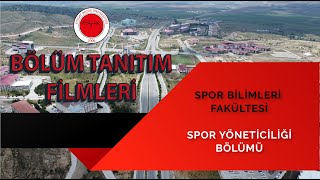 Spor Bilimleri Fakültesi Spor Yöneticiliği Bölümü