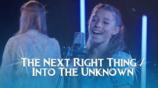 The Next Right Thing/Into The Unknown Cover (Disney Frozen 2)