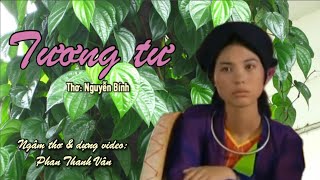 TƯƠNG TƯ - Thơ tình Nguyễn Bính - Phan Thanh Vân ngâm thơ