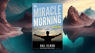 Elevate Your Mornings: Master The Miracle Morning | Youth Edition | Dream Forge Destiny