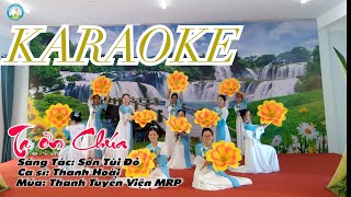 KARAOKE -TẠ ƠN CHÚA -Thanh Hoài -Sơn Túi Đỏ-TONE NAM