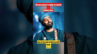 Arijit Singh speak out about Kolkata case 😰😰😳#song #arijitsingh #shortsfeed #shorts #kolkata #fyp