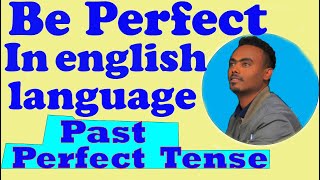 PART 4: Past Perfect Tense - The Past Perfect Tense Tutorial - Learn English Tenses