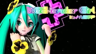 [1080P Full] Weekender Girl ウィークエンダーガール - Hatsune Miku 初音ミク DIVA English lyrics Romaji subtitles