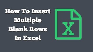 How To Insert Multiple Blank Rows In Excel At Once 2010 2013 2007