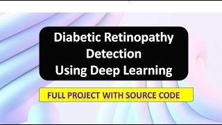 Diabetic Retinopathy Detection Using Deep Learning CNN | Matlab Project With Source Code