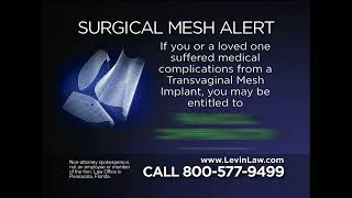 LEVIN LAW TV SPOT SURGICAL MESH ISPOT.TV