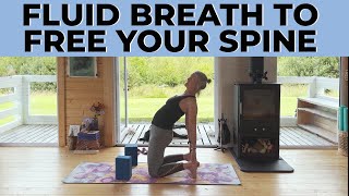 Fluid Breath To Free Your Spine