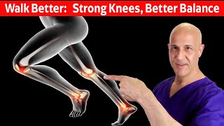 Walk Better:  Strengthen Knees and Improve Balance | Dr. Mandell