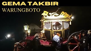 GEMA TAKBIR WARUNGBOTO part 1 ‼️ Allahuakbar...