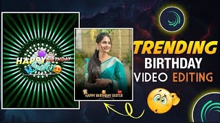 Sister Birthday Video Editing Alight Motion 2024 | Girls Sister Happy Birthday Video Editing New