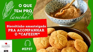 #EP28 Biscoitinho amanteigado pra acompanhar o "cafezim" | PODCAST COZINHA DA MATILDE