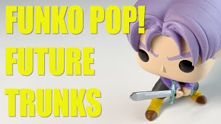 Unboxing the Funko Pop! 702 Future Trunks from Dragon Ball Z