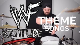 WWF ATTITUDE ERA WRESTLING THEME SONGS ON DRUMS WWE