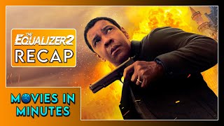 Equalizer 2 in Minutes | Recap