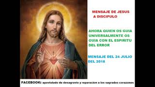 mensaje de jesus a discipulo - espiritu  del error papa francisco