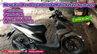 Mengatasi Rem Depan Keras / Ngebagel Honda Beat Deluxe #honda #rem #beatdeluxe