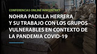 Conferencias Online #InnContext - Nohra Padilla Herrera, asociaciones de recicladores de Colombia.