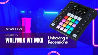 Wolwmix W1 mk2, Unboxing Recensione e Prova