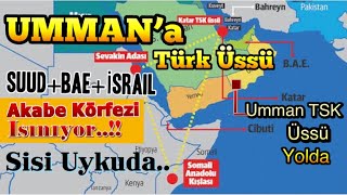 Umman’a Türk Üssü✅Abd+Bae+İsrail +Suud, Şarm El Şeyh ve Akabe’yi istiyor✅Sisi Uyuyor✅İşte Neom Şehri