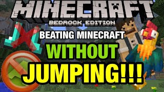 Beating Minecraft Without Jumping!