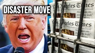 LA Times Drops SURPRISE Move In Devastating Trump Escalation