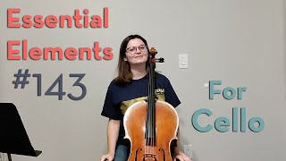 Essential Elements #143 (The Birthday Song) for Cello, with Coach Angela