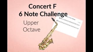 Alto Saxophone: First 6 notes in F Major (upper octave)