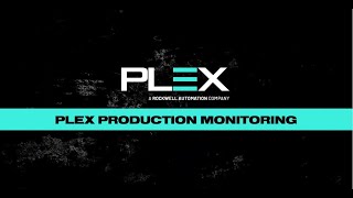 Plex Production Monitoring Demo