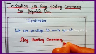 Invitation For Flag Hosting Ceremony For Republic Day | @PowerliftEssayWriting | Invitation Card